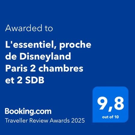 L'Essentiel, Proche De Disneyland Paris 2 Chambres Et 2 Sdb Chessy  Luaran gambar