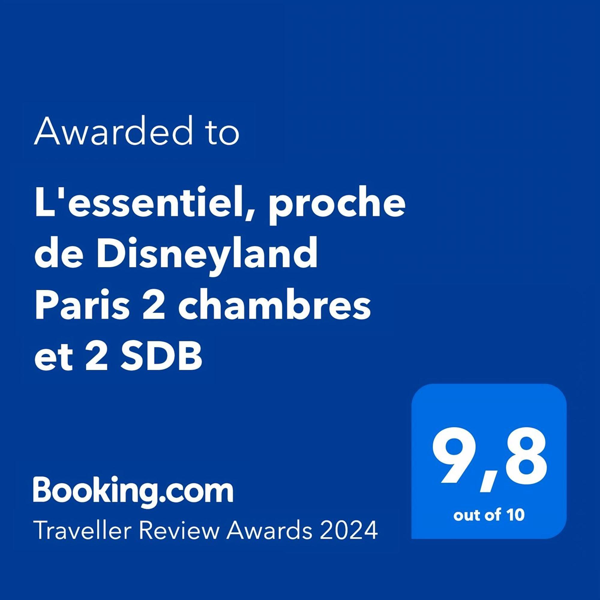 L'Essentiel, Proche De Disneyland Paris 2 Chambres Et 2 Sdb Chessy  Luaran gambar